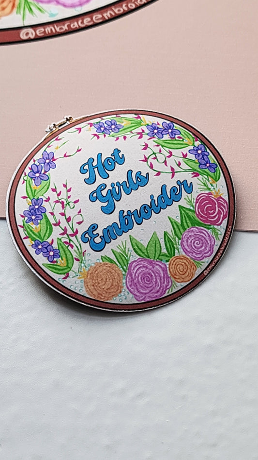 Embrace Embroidery "Hot Girls Embroider" Fridge Magnet